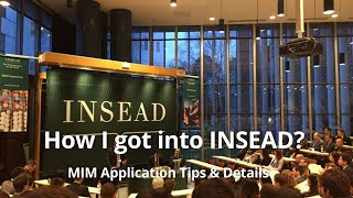 How I got into INSEAD Business School? || Application Tips & Journey || INSEAD MIM