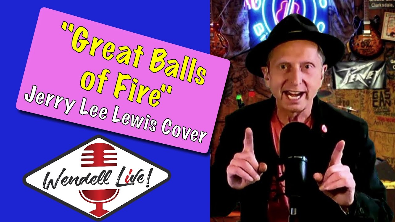 Great Balls of Fire/Whole Lotta Shakin' Going On Jerry Lee Lewis