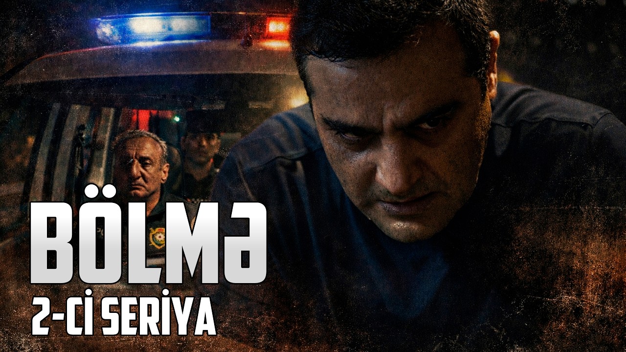 Bölmə | 2-ci seriya