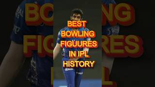 Best Bowling Figures in IPL History #jaspritbumrah