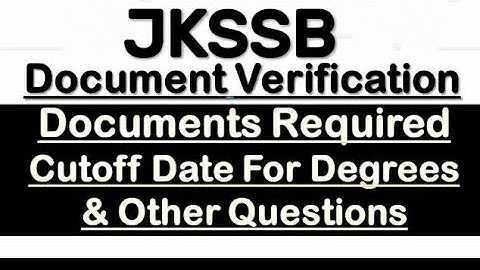 JKSSB Document verification related Questions answerd