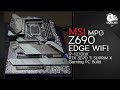 MSI MPG Z690 EDGE WIFI + i7-12700K | Gaming PC Build