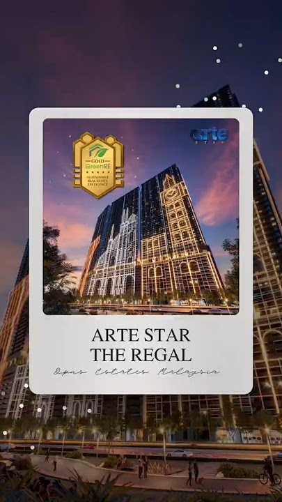Arte Star | The Regal by ArteCorp 💕