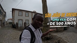 São João de Areias - Uma Vila Com Mais de 500 anos