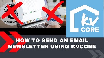 How To Send an Email Newsletter Using KVCore