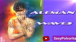 Alemàn-Waves LETRA