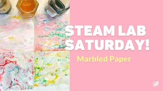 STEAM Lab Saturday: Marbled Paper