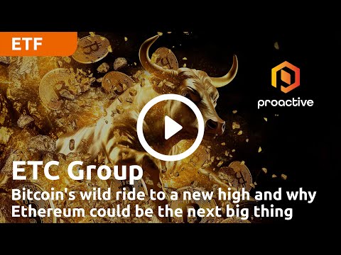 ETC Group CEO on Bitcoin's wild ride to a new high and why Ethereum could be the next big thing