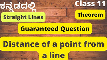 Perpendicular Distance of a Point from a Line class 11 |1st puc maths straight lines in Kannada