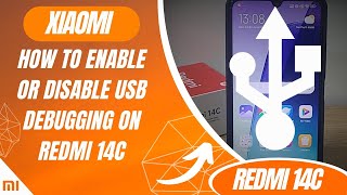 Famous How to enable or disable USB debugging on Redmi 14C Net Worth