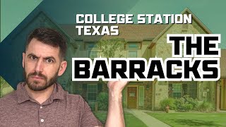 College Station Texas Neighborhood Tour: The Barracks