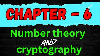 chapter 6  || Number Theory and cryptography