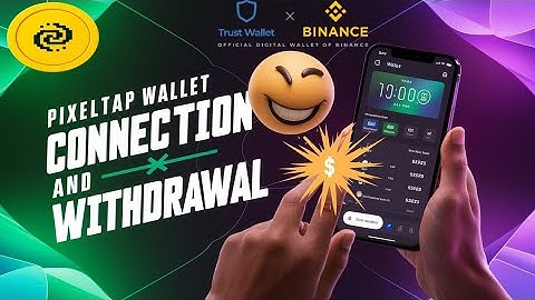 Pixelverse Wallet Connection || Withdrawal || wallet address||Pixeltap|Binance|Trust wallet|Update