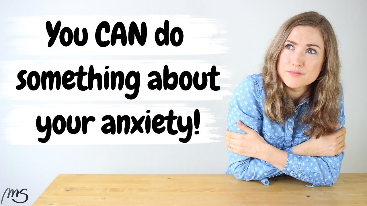 How To Deal With Anxiety And Fear - YouTube
