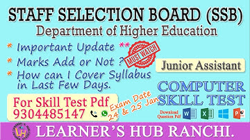 Computer Skill Test Update for STAFF SELECTION BOARD (SSB) Junior Assistant & Its Detailed Syllabus