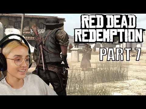 Nuevo Paraíso | Red Dead Redemption 4K Part 7 Playthrough Reactions & Gameplay Xbox X