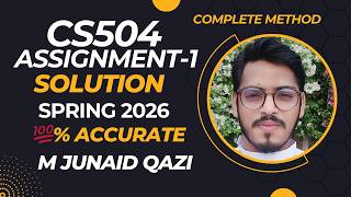 CS504 Assignment 1 Solution Spring 2026 | 100% Correct | Virtual University | Muhammad Junaid Qazi