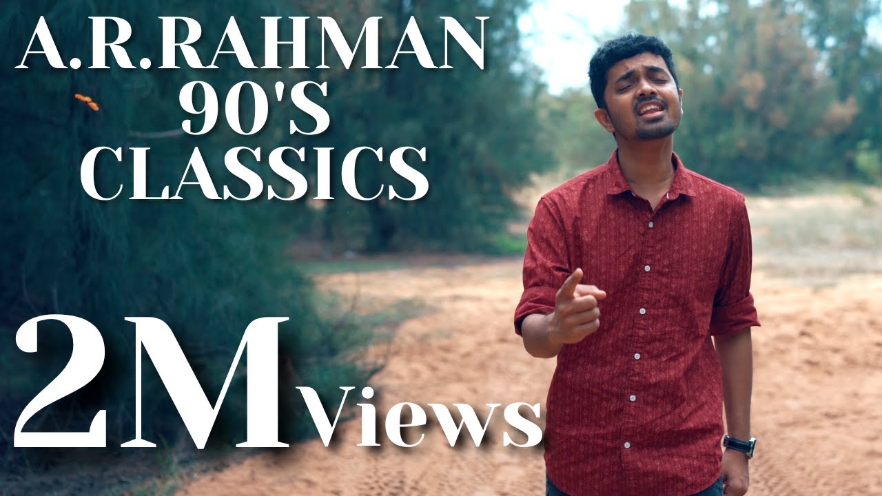 AR Rahman Medley  Part 2  90s Classics  Syed Subahan  MSJones Rupert
