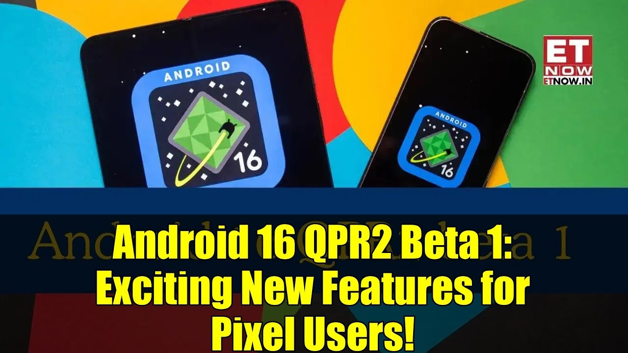 Android 16 QPR2 Beta 1: Exciting New Features for Pixel Users! - YouTube