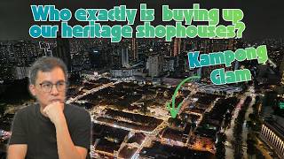 Who exactly is buying up our heritage shophouses?