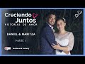  daniel  maritza   historia de amor parte 1  creciendo juntos   gustavo y yarleny   pca