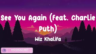 Wiz Khalifa - See You Again (Lyrics) Ft Charlie Puth | SIA, Christina Perri, Ellie Goulding,…(Mix)