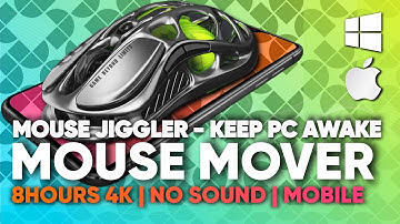 Mouse Jiggler – Keep PC Awake | 8 Hours 4K No Sound | Mouse Mover for Mac, Windows & Linux