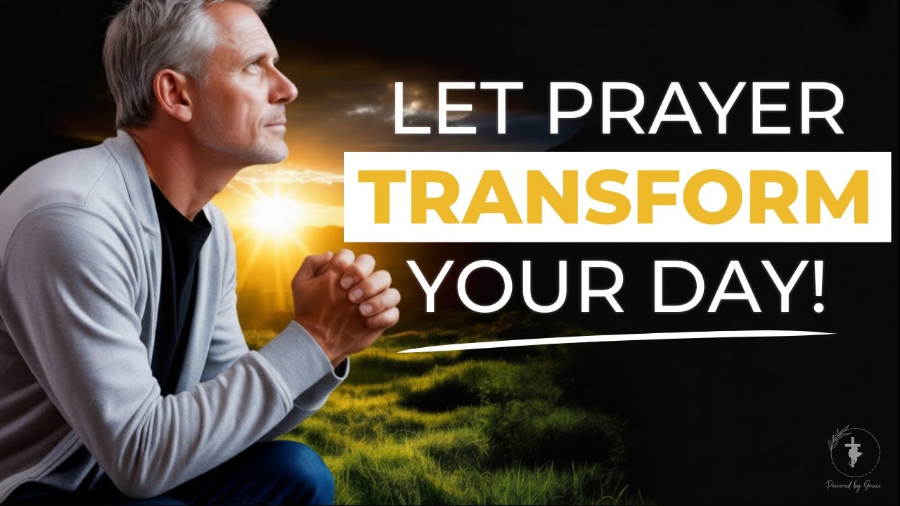 Daily Morning Prayer That Will Transform Your Day! - YouTube