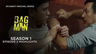 Katapusan ko na nga ba? | Bagman - Episode 2 Highlights | iWant Original Series