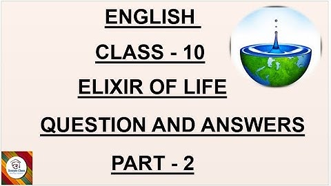 #ENGLISH#CLASS 10#SSLC KARNATAKA BOARD#ELIXIR OF LIFE#QUESTION AND ANSWERS PART - 2#SCORPIO CLASS#