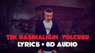 Sagopa Kajmer - Tek Başınalığın Yolcusu (8D  + Lyrics) (Mükemmel Kalite) | Mert Peace Resimi