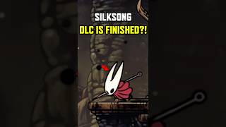 SILKSONG DLC IS FINALLY DONE!?