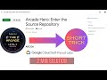 Arcade Hero: Enter the Source Repository || ARC136 || LVL 3 GEN AI || ARCADE 2024