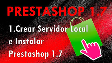 Crear Servidor Local e Instalar Prestashop 1.7