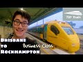 Fastest train in australia  tilt train business class brisbane to rockhampton queensland rail