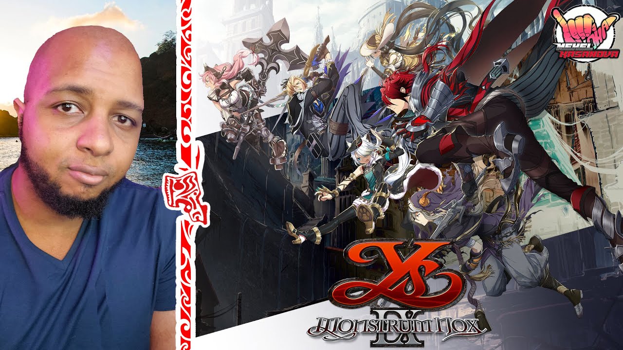Ys IX Monstrum Nox Review (PS4, NS, STEAM) | Mekel Kasanova