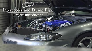 S15 Intercooler and Dump Pipe Project