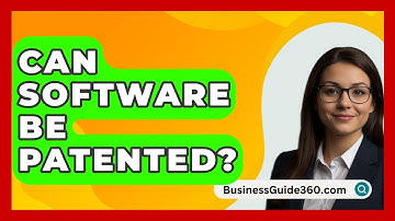 Can Software Be Patented? - BusinessGuide360.com