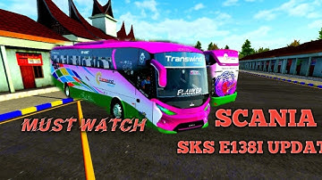 Bus mod bussid New SKS SCANIA E138I UPDATE BUS MOD BUSSID V 3.4.3