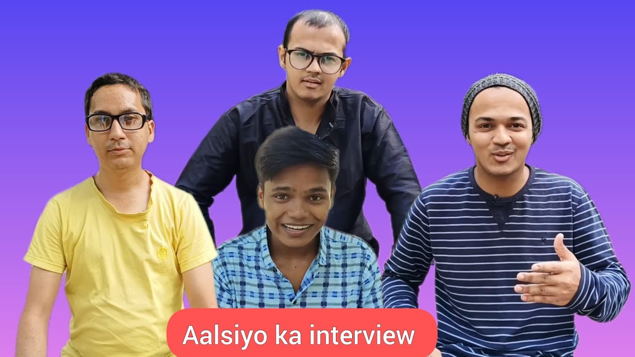 Aalsiyo ka interview | Funkyankit