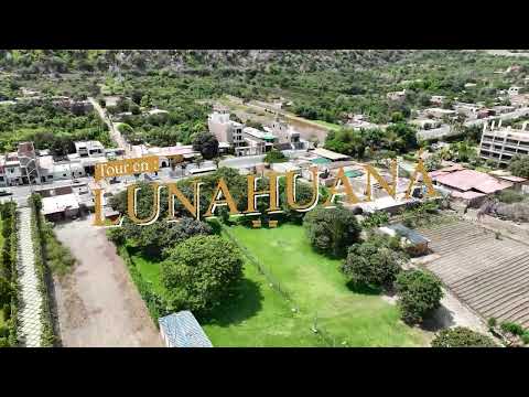 LUNAHUANA - Tour - Drone Video 4k