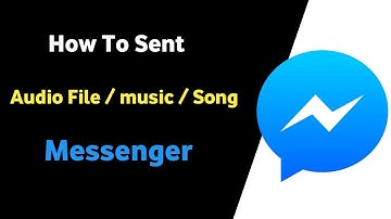 How to Send Audio File/ Music Files on Facebook Messenger.