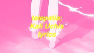 Kali Uchis - telepatía // lyrics