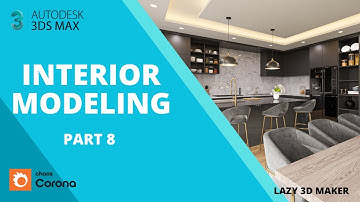 Interior Modeling Tutorial in 3ds Max Part 8.