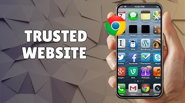 HOW TO ADD TRUSTED WEBSITES ON GOOGLE CHROME
