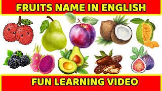 20 Fruits Name In English For Kids Learn Fruit Names With Pictures Fun Learning Video