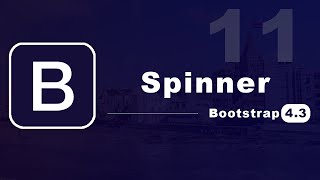 Spinner in Bootstrap 4.3 - (11)