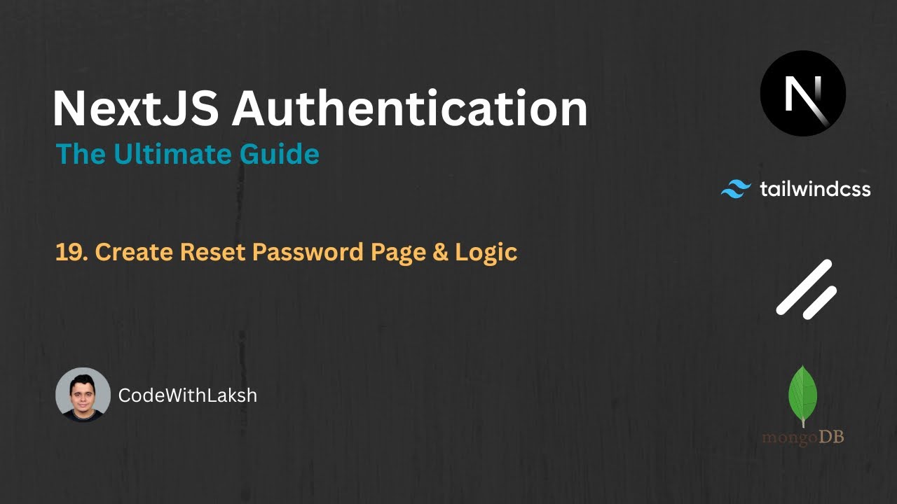 Create Reset Password Page & Logic | The Ultimate NextJS Authentication Guide #19
