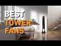 Best Tower Fans in 2021 - Top 6 Tower Fans