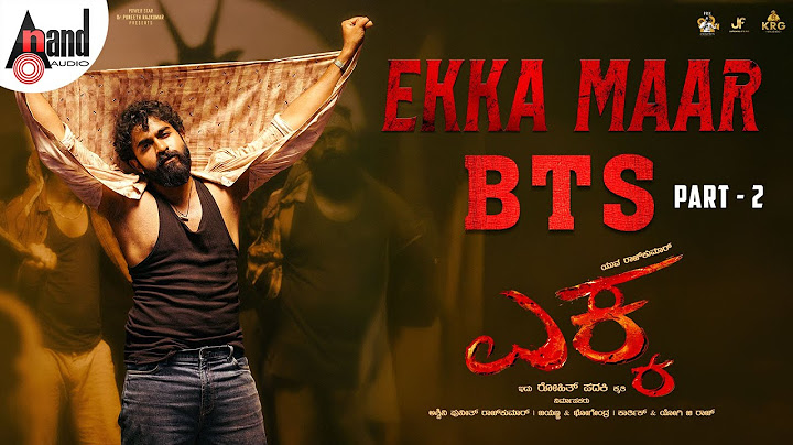 Ekka Maar | BTS 02 | EKKA | Yuva Rajkumar | Rohit Padaki | Charan raj | Sampada | Nagarjun Sharma